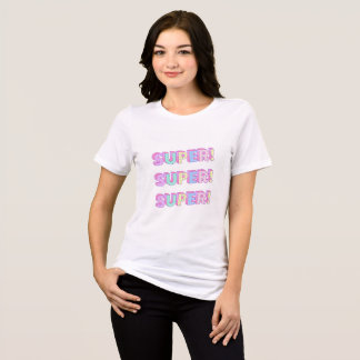 T-Shirts avec le titre "SUPER"