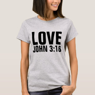 T-shirts chrétiens, LOVE John 3:16