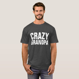 T-shirts CRAZY GRANDPA, Drôle