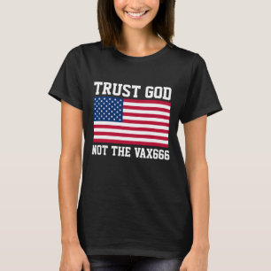 T-SHIRTS DE DIEU DE CONFIANCE EN VACCIN ANTIVAX