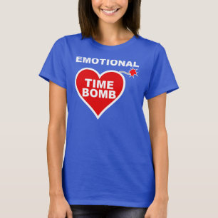 T-Shirts Drôles Bombe à Temps Émotionnelle Tees