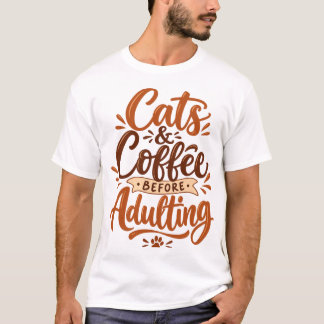 T-shirts drôles chats & café avant d'être adulte