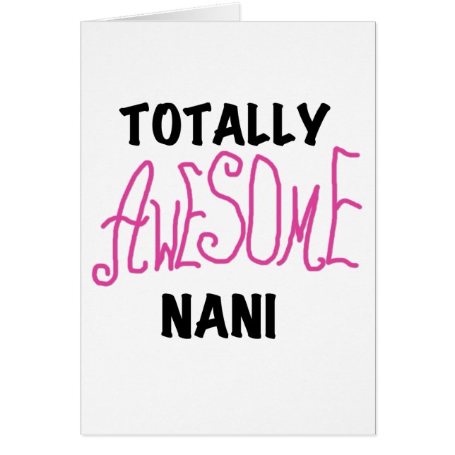 T-shirts et cadeaux Nani roses absolument géniaux (Devant)