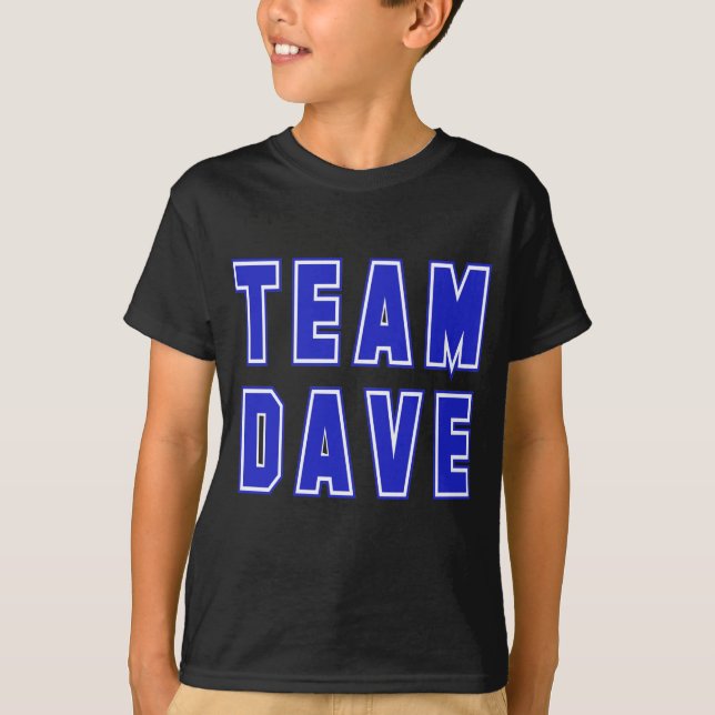 T-shirts et produits de Dave d'équipe (Devant)