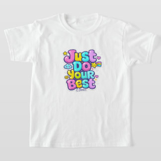 T-Shirts - Faites de votre mieux