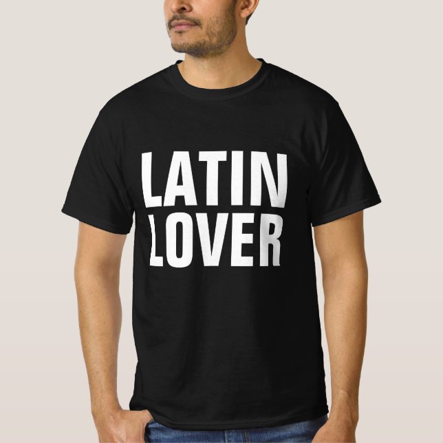 T-SHIRTS LATIN LOVER (Devant)