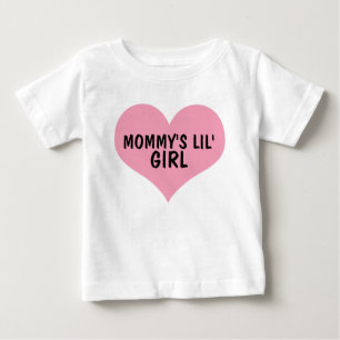 T-shirts MOMMY'S LIL' GIRL