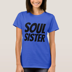T-shirts SOUL SISTER