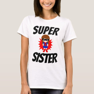 T-shirts SUPER SISTER