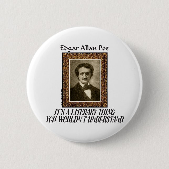 T - SHIRTS UND GESCHENKE EDGAR ALLAN POE BUTTON (Vorderseite)