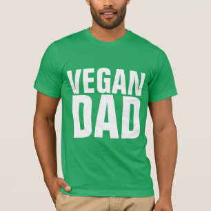 T-SHIRTS VEGAN DAD
