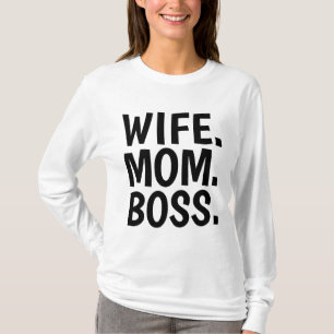 T-shirts WIFE MOM BOSS