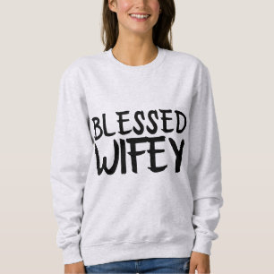 T-shirts WIFEY WIFE BLESSED