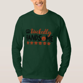 T-ShirtWickedly Handsome ermöglicht gruselige Hall T-Shirt