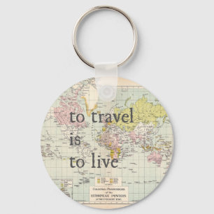 T Travel is To Live Schlüsselanhänger