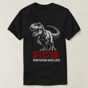 TA46-Funny Stopp Eating Kids Punctuation Rette Liv T-Shirt
