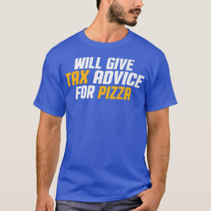Ta Consultant, Cpa Funny gibt Ta Ratschläge für P T-Shirt