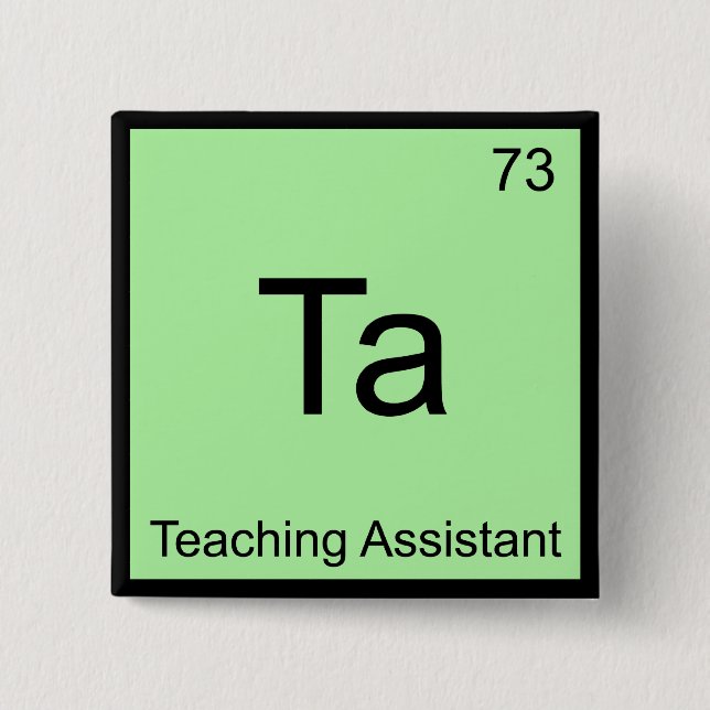 Ta - Lehrassistent Chemie Element Symbol T Button (Vorderseite)