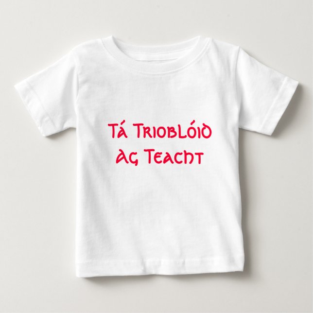 Tá Trioblóid AG Teacht - kommt hier Problem Baby T-shirt (Vorderseite)