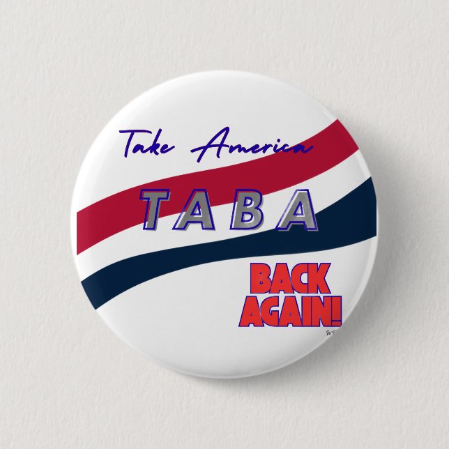 TABA political take America back again Button (Vorderseite)