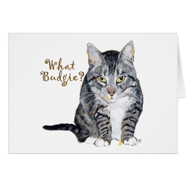 Tabby Cat Frage: Was Budgie? (Vorderseite (Horizontal))