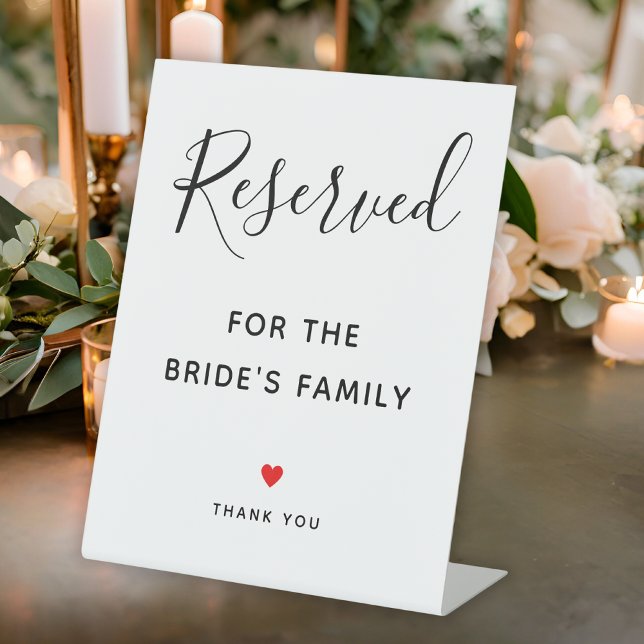 Tabelle für die Familie der Hochzeitsbride Sockelschild (Script Wedding Bride's Family Reserved Table Pedestal Sign
)