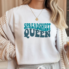 Tabellenkalkulationskönigin Finanzen, Buchhalter, T-Shirt