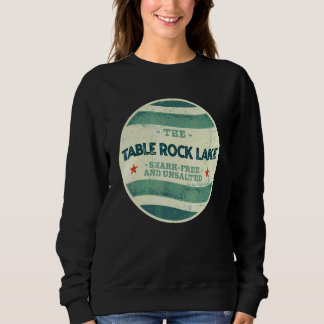 Table Rock Lake Haifrei und ungesalzen Camping Mi Sweatshirt