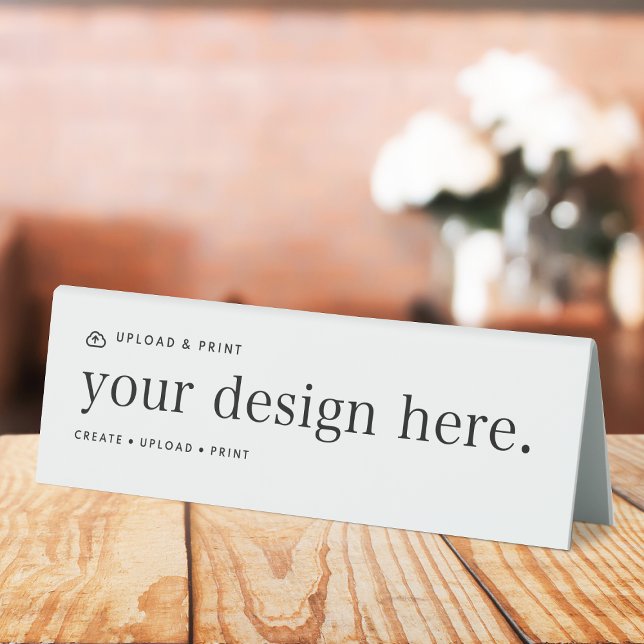 Table Zent Sign Your Design Upload 6" x 2" Tischaufsteller (Versatile table tent signs for business, weddings, special occasion events & more!)