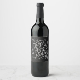 Tableau noir Texte, Pop, Fizz, Clink Étiquette de 