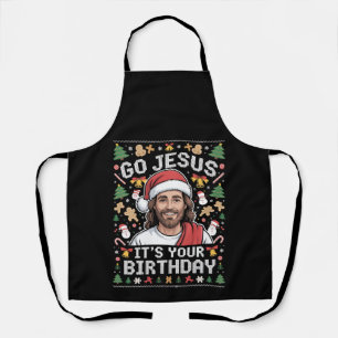 Tablier Allez Jésus C'est ton Anniversaire Vilain Chandail