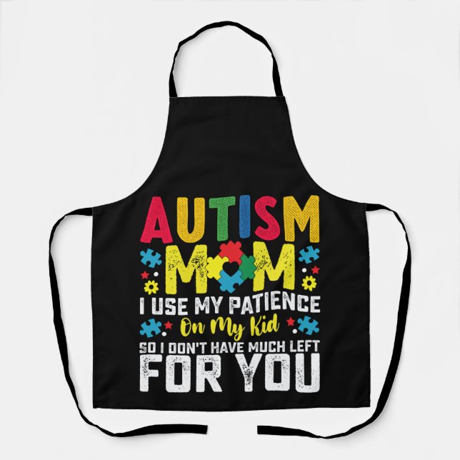 Tablier Autisme Maman utilise ma patience sur ma conscienc (Recto)