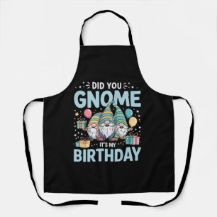 Tablier Avez-vous Gnome que c'est mon anniversaire Gnomies