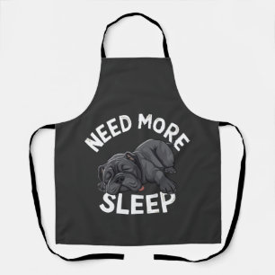 Tablier Besoin de plus de sommeil Humour bouledogue pour l
