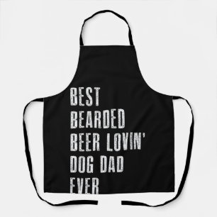 Tablier Best Bearded Beer Lovin Dog Dad Ever Pet Lover
