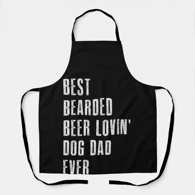Tablier Best Bearded Beer Lovin Dog Dad Ever Pet Lover (Recto)