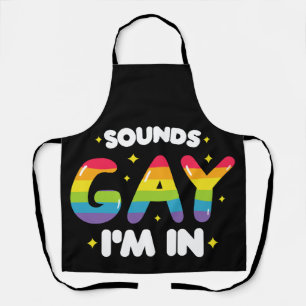 Tablier Ça a l'air gay je suis dedans drôle de fierté LGBT