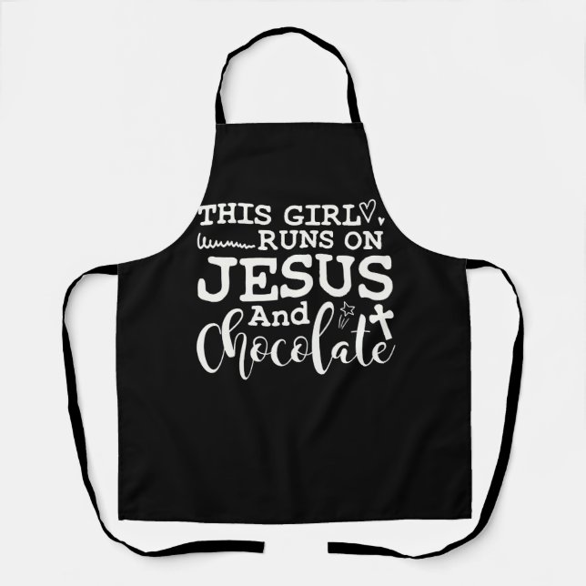 Tablier Cette Fille Fonctionne Sur Jésus Et Chocolat Chris (Recto)