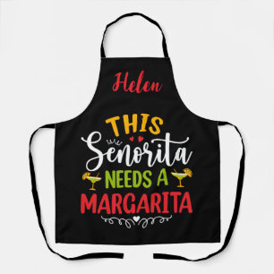 Tablier Cette Senorita a besoin d'une Margarita ! Nom pers
