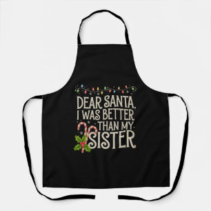 Tablier Cher Père Noël J'étais Meilleur Que Ma Soeur Noël 