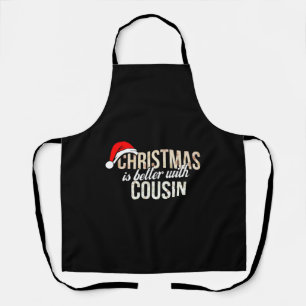 Tablier Cousin - Noël est mieux pour Cousin