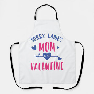 TABLIER DÉSOLÉ MESDAMES MAMAN EST MA SAINTE VALENTIN