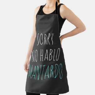 Tablier Désolé NO Hablo Mantardo Funny