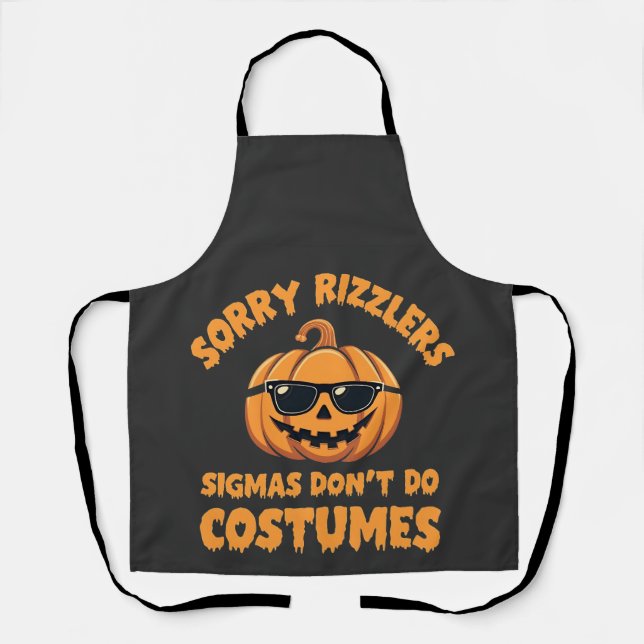 Tablier Désolé Rizzlers Sigmas ne pas faire Costumes Hallo (Recto)