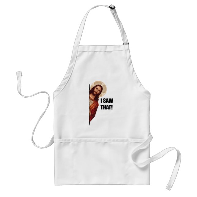 Tablier Drôle Citation Jésus Mème, J'Ai Vu Que Jésus (Devant)