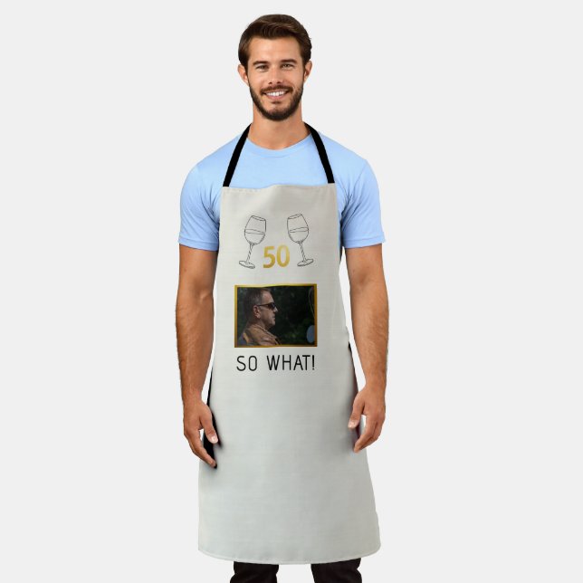 Tablier Funny 50 So What Custom Photo Birthday (Porté)
