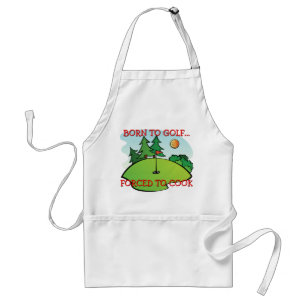 Tablier Funny Born To Golf Forced To Cook Quote