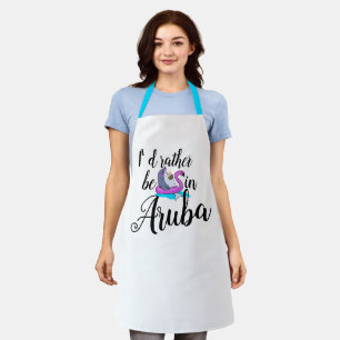 Tablier Funny Plutôt être dans Aruba Custom Design Femmes 