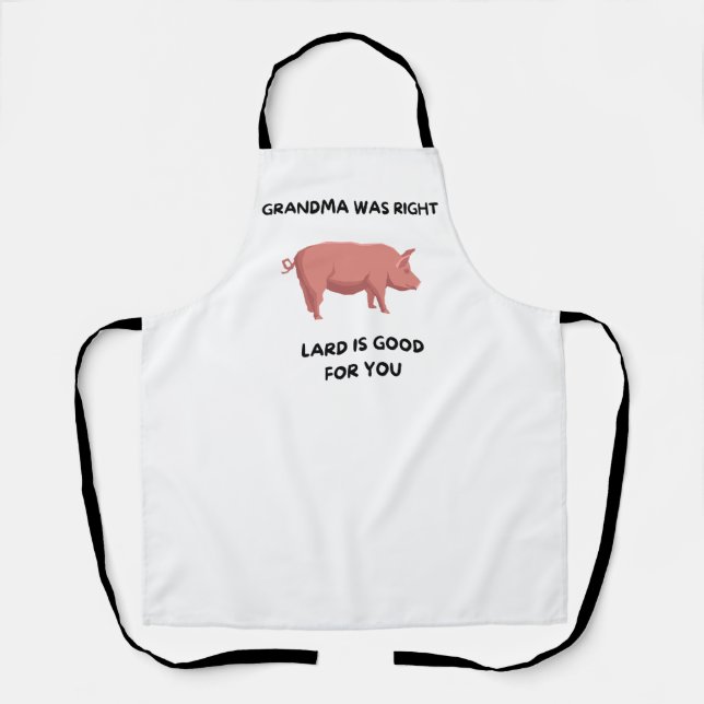 Tablier Grand-Mère Avait Raison - Lard Est Bon Pour Vous (Recto)