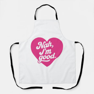 Tablier Heart Nah Im Good Anti Valentines Day Single Aware